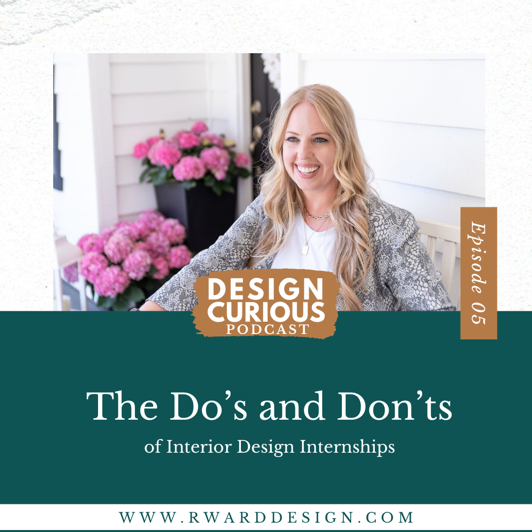 The Do’s and Don’ts of Interior Design Internships