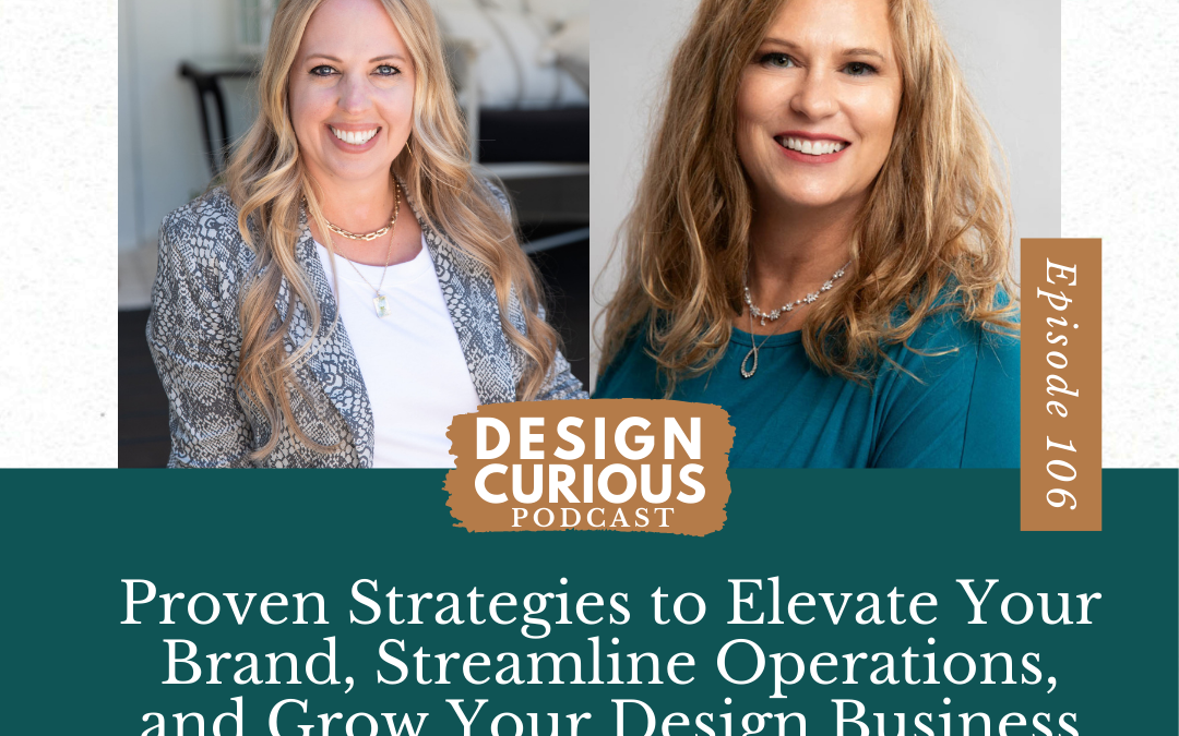 Proven Strategies to Elevate Your Brand, Streamline Operations, and Grow Your Design Business With Jacqueline Green