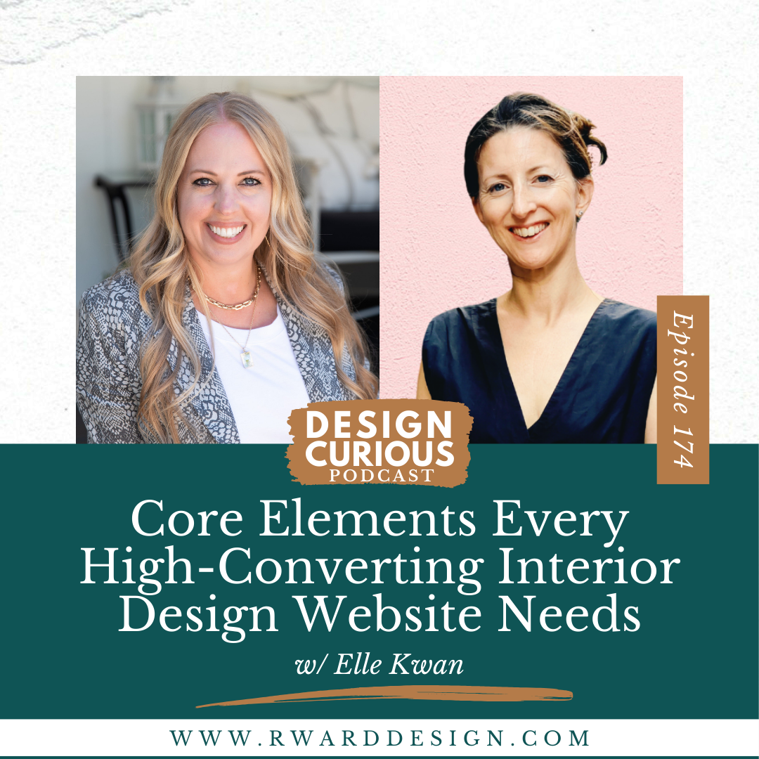 Core Elements Every High-Converting Interior Design Website Needs With Elle Kwan