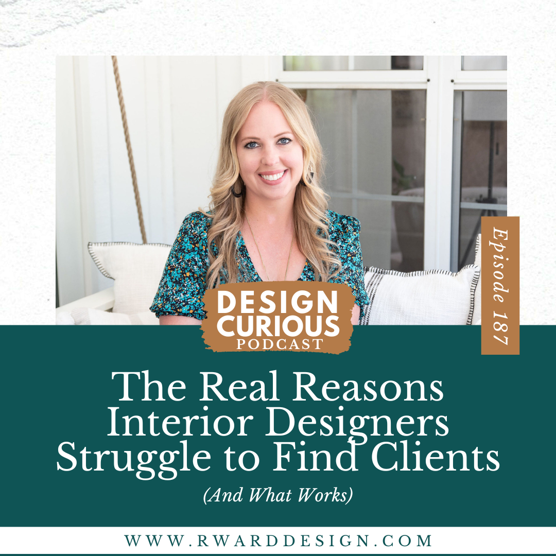 The Real Reasons Interior Designers Struggle to Find Clients (And What Works)