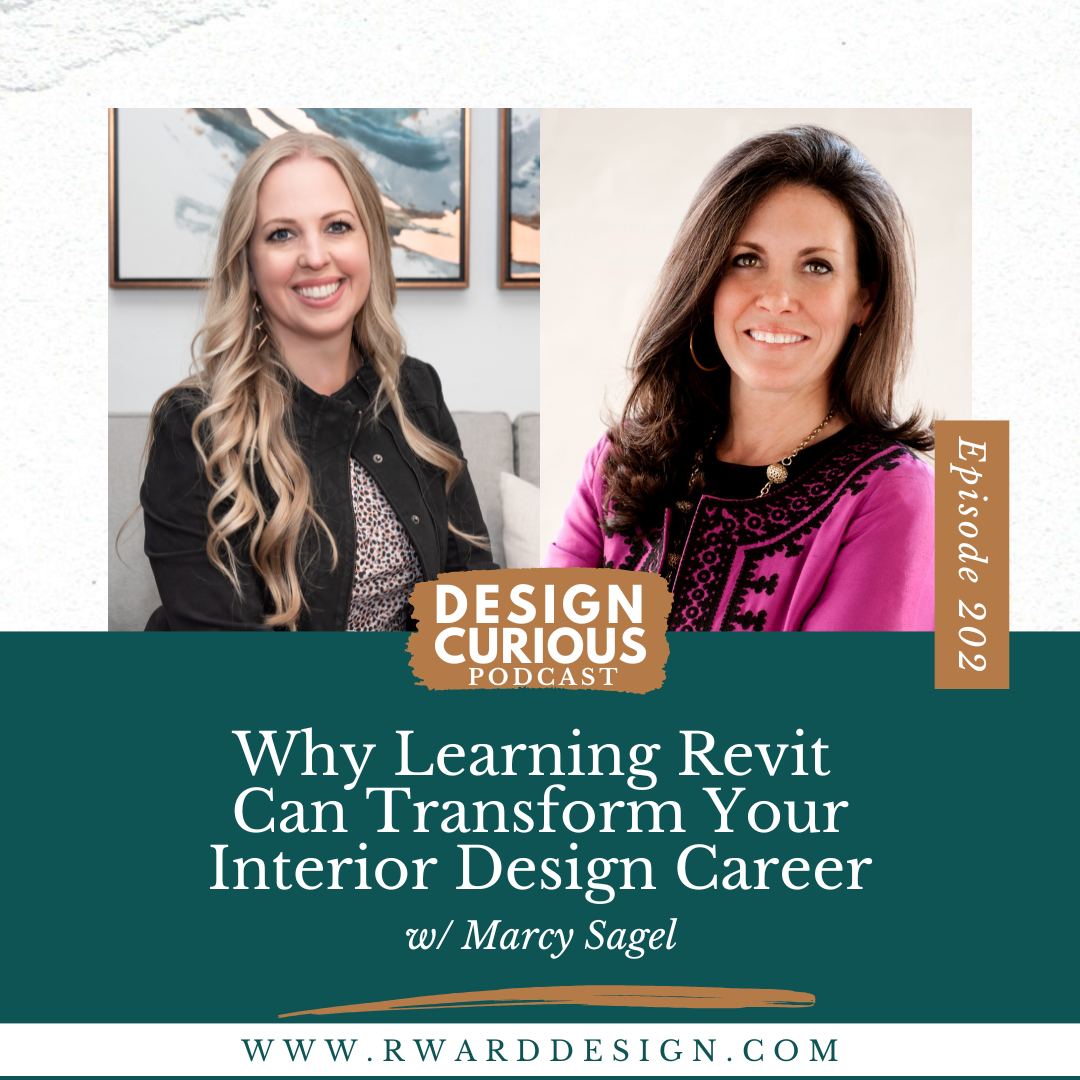 Interior Design Business Podcast, Interior Design Career Podcast, Interior Design Business Mentor, Revit, Enhance