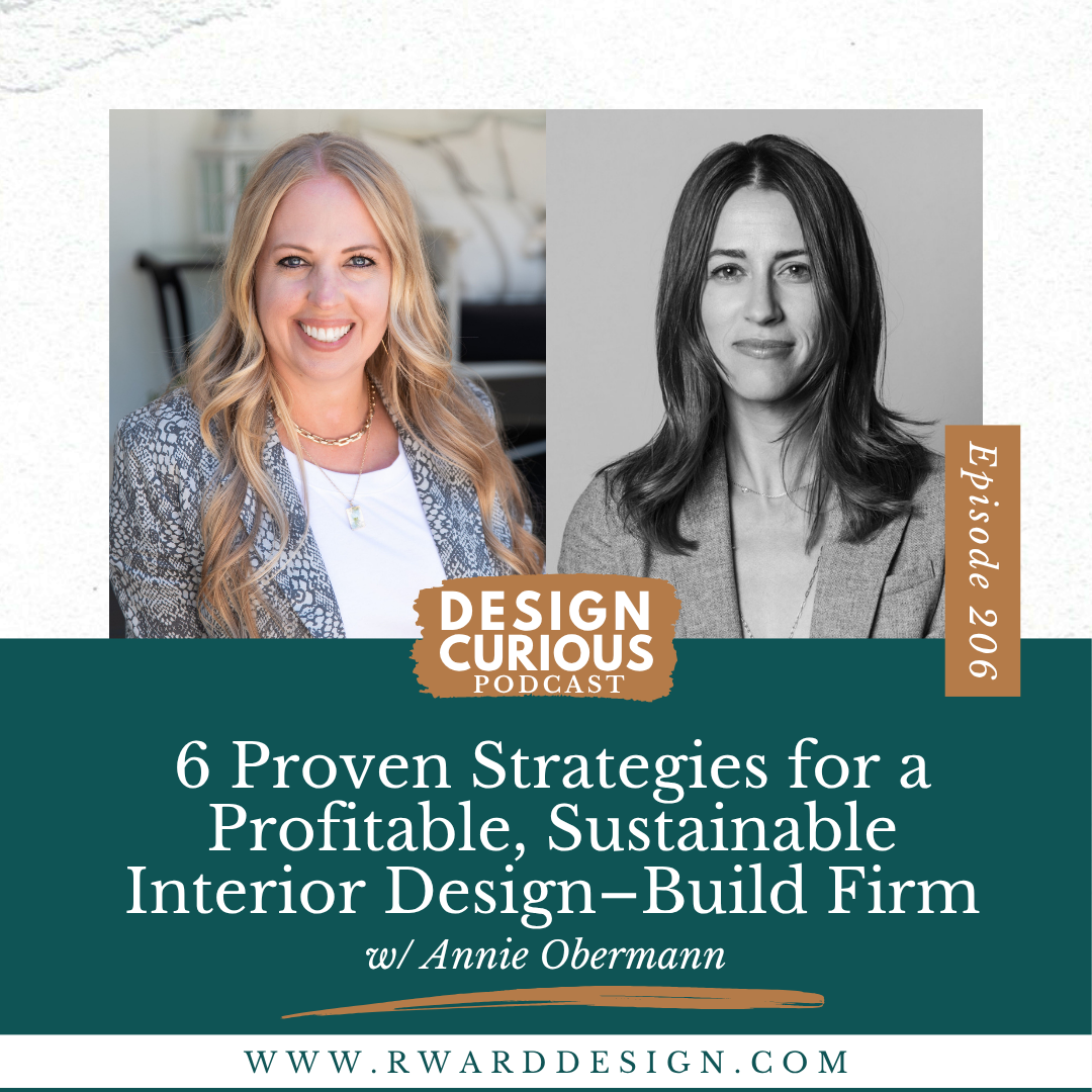 Ep206_Blog Cover Interior Design Business Podcast, Interior Design Career Podcast, Interior Design Business Mentor, Design-Build Firm